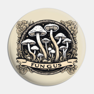 Fungi Pin