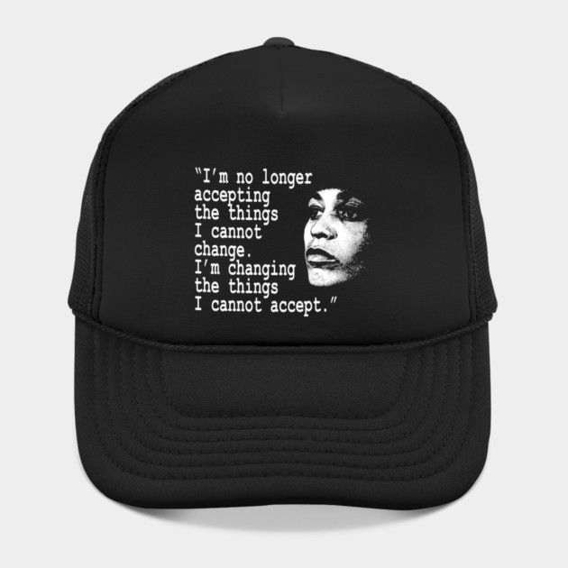 I am no longer accepting the things I cannot change... Angela Davis by UrbanLifeApparel