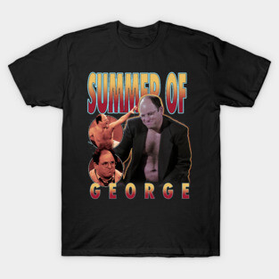 Summer of George Bootlegger T-Shirt