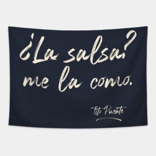 La salsa. Me la como. Tito Puente. Tapestry