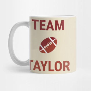 Team Taylor, Football Fans Mug