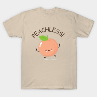 Peachless Funny Peach T-Shirt