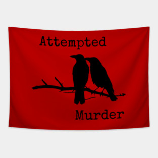 Attempted Murder Tapestry