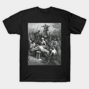 The Crucifixion of Jesus - Gustave Dore T-Shirt