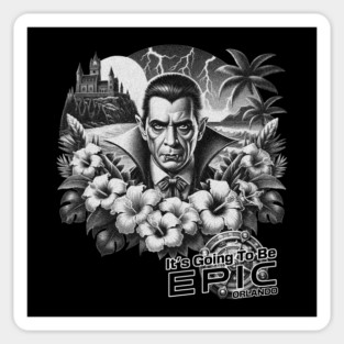 Vampire It's going to be Epic Orlando Florida New Theme Park Portal Design Magnet