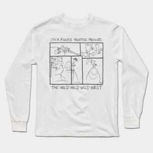The Wild Wild Wild West Long Sleeve T-Shirt