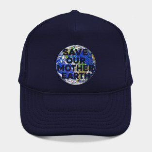 Save Our Mother Earth Hat