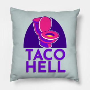 Taco Hell Pillow
