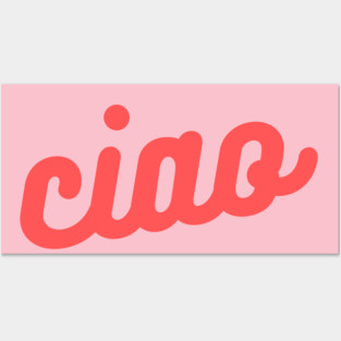 Ciao Red Italian Hello Sign Posters and Art