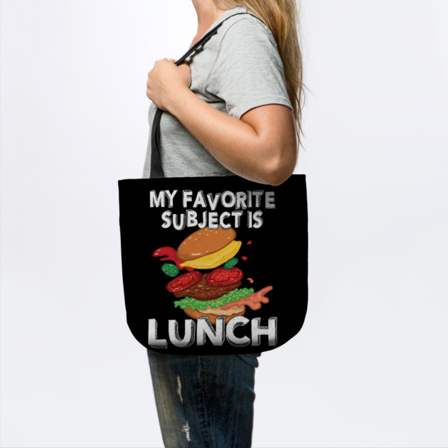 My Favorite Subject Is Lunch School Hamburger by belownormal
