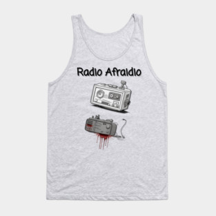 Radio Afraidio #2 Tank Top