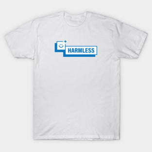 HARMLESS T-Shirt