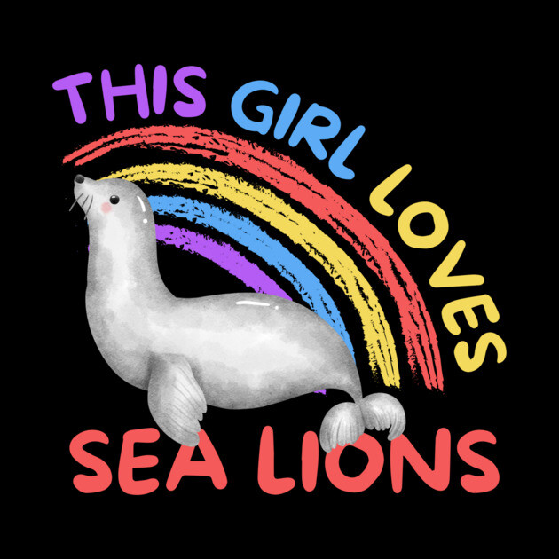 This Girl Loves Sea Lions Seal by The WYLD Tribe