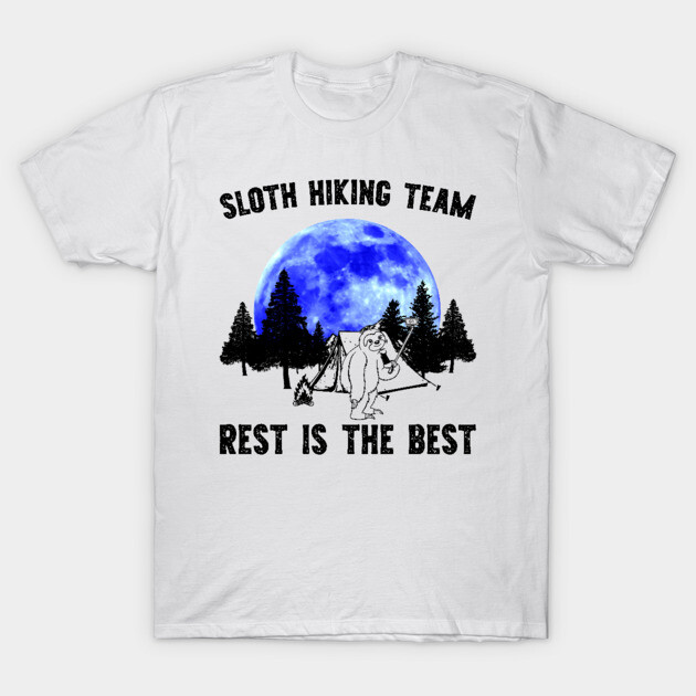 Sloth Hiking Team - Rest is for the Best T-Shirt by giovanniiiii