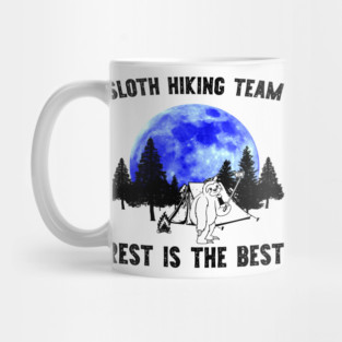 Sloth Hiking Team - Rest is for the Best Mug