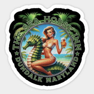 The Sea Horse in Dundalk Maryland Tiki Bar Sticker