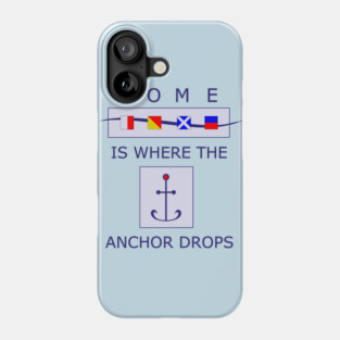 Nautical Home Anchor T Shirt Phone Case