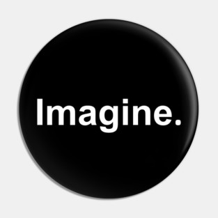 Imagine Pin