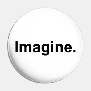 Imagine Pin