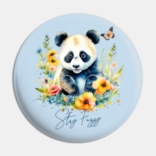 Watercolor Panda, stay fuzzy Pin