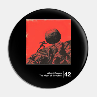 The Myth of Sisyphus - Minimal Style Graphic Artwork Pin