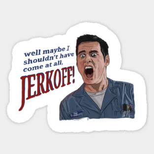 The Cable Guy: Maybe I Shouldn't Have Come At All Magnet