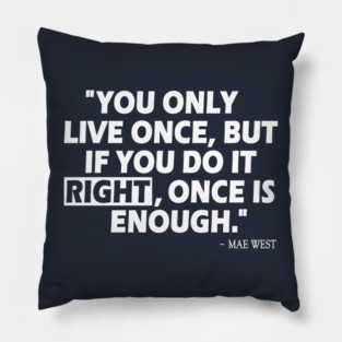 Life Quote Pillow