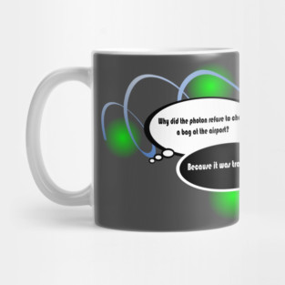 Physics pun Mug