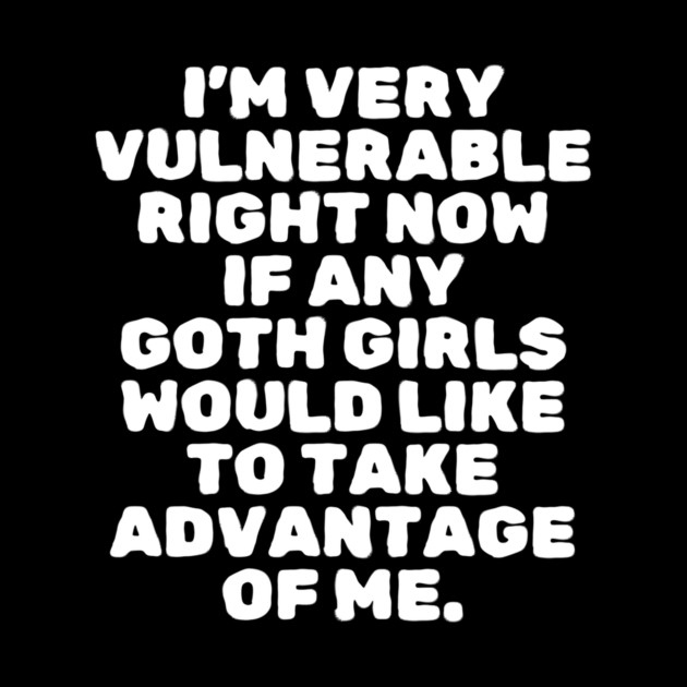 I'm Very Vulnerable Right Now by The WYLD Tribe