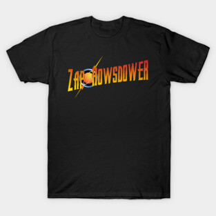 Zap Rowsdower T-Shirt