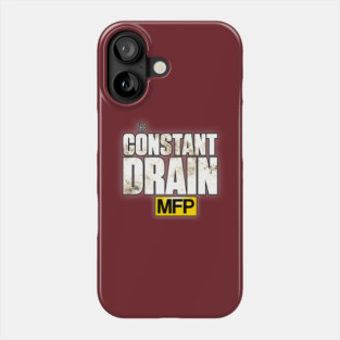 The Constant Drain Phone Case