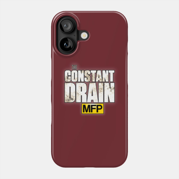 The Constant Drain Phone Case by DRI374