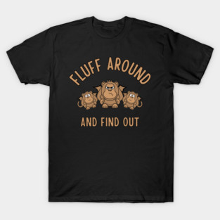 Fluff Around and Find Out Cheeky Witch® Flying Monkeys T-Shirt
