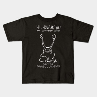 Hi How Are you - Daniel Johnston Kids T-Shirt