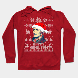 Alexander Hamilton Happy Hamilton Hoodie