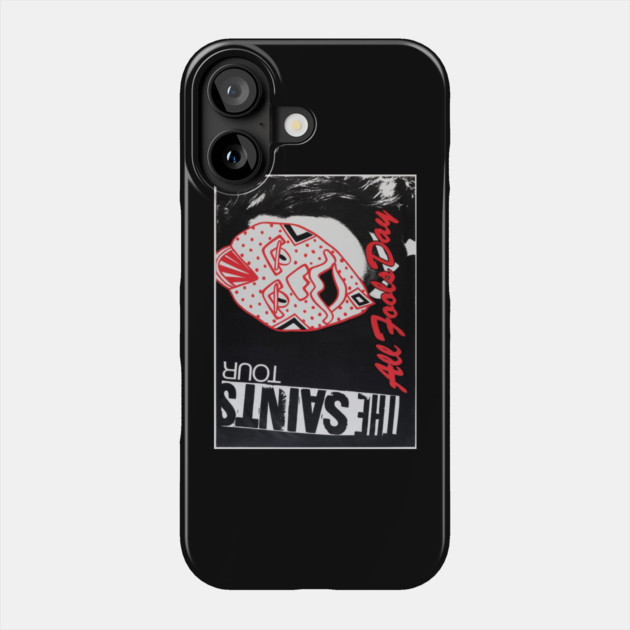 The Saints All Fools Day Tour 1986 Phone Case by Timeless Chaos
