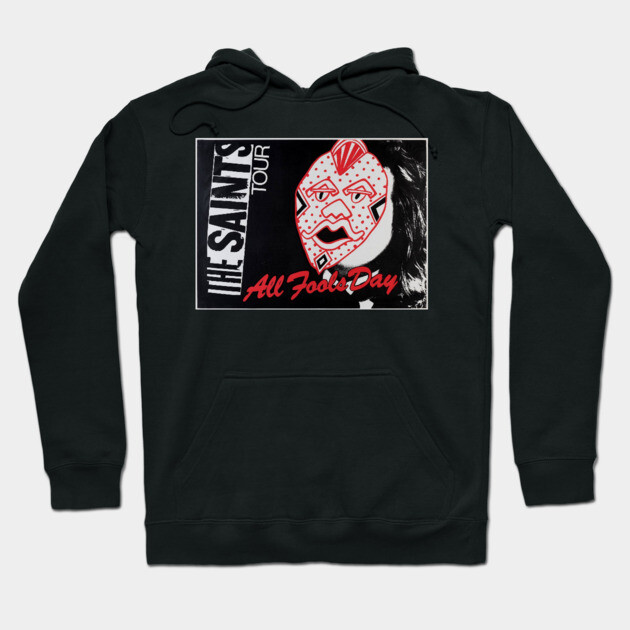The Saints All Fools Day Tour 1986 Hoodie by Timeless Chaos