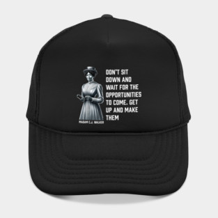 Madam C.J. Walker - Don’t for opportunities Hat