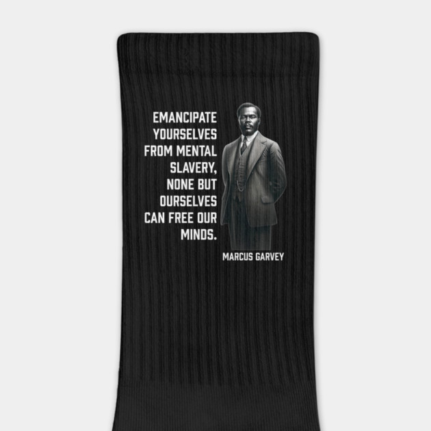 Marcus Garvey - Emancipate yourselves from mental slavery by UrbanLifeApparel