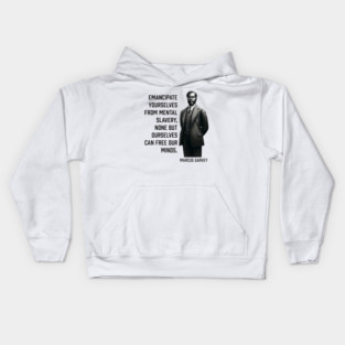 Marcus Garvey - Emancipate yourselves from mental slavery Kids Hoodie