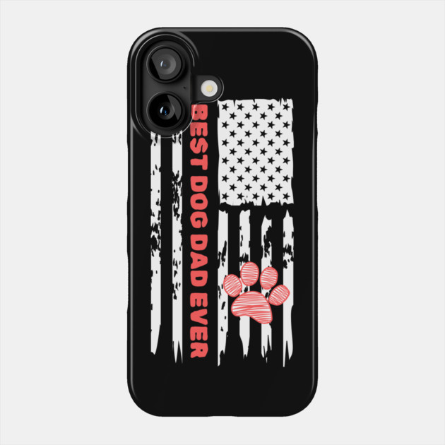 Best Dog Dad Ever Phone Case by The WYLD Tribe