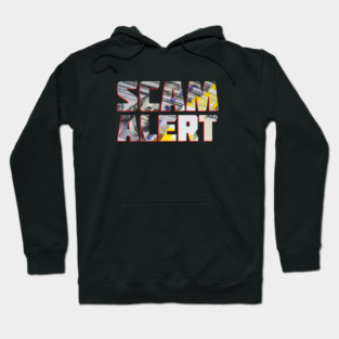 Scam Alert Hoodie