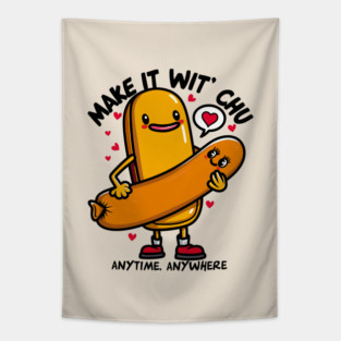 MAKE IT WIT CHU Tapestry