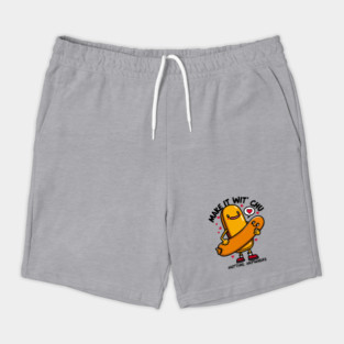 MAKE IT WIT CHU Shorts