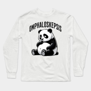Omphaloskepsis. This adorable Panda is practicing omphaloskpsis or contemplation of its navel as part of a mystical exercise, fun words Long Sleeve T-Shirt