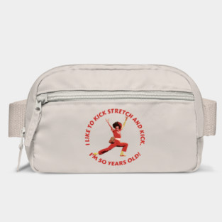 Sally Omalley - i like to kick stretch and kick Bag