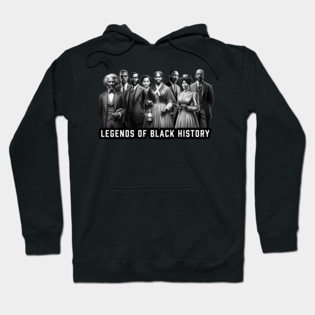 Legends of Black History Hoodie by UrbanLifeApparel