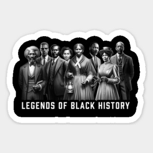 Legends of Black History Sticker