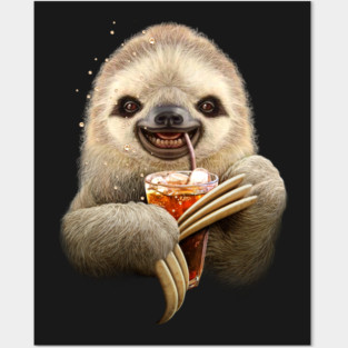 SLOTH & SOFT DRINK Posters and Art