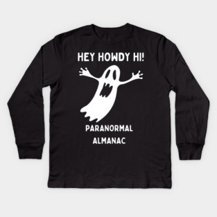 hey howdy ghosty! Kids Long Sleeve T-Shirt